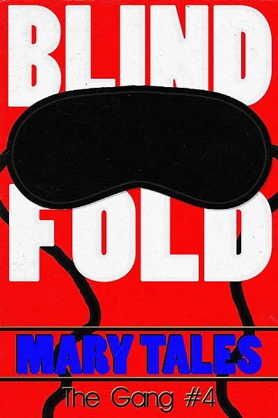 Blindfold (The Gang, #4)