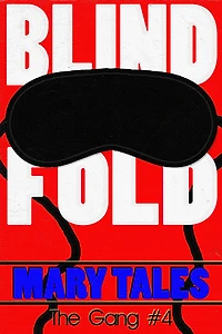 Blindfold (The Gang, #4)