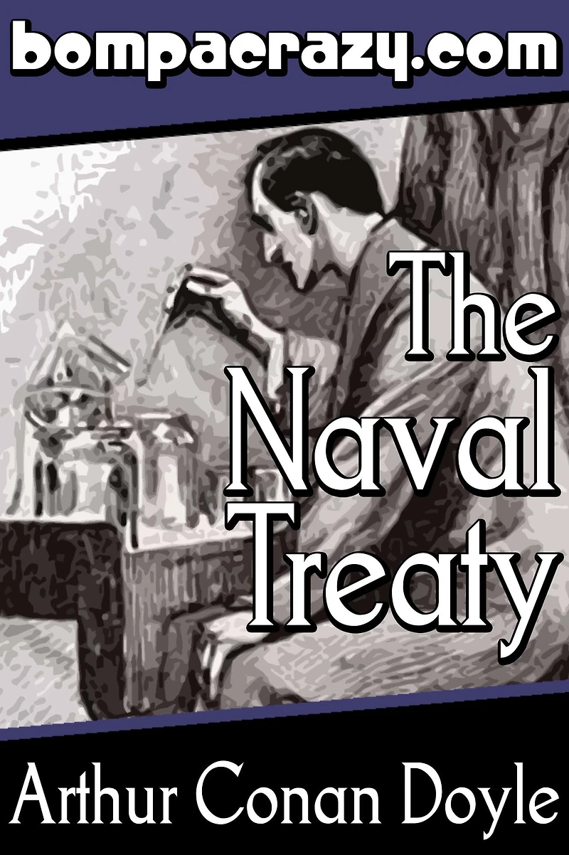 The Adventure of the Naval Treaty