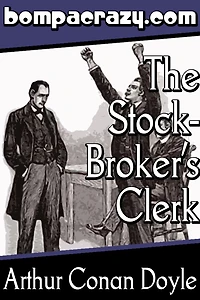 The Adventure of the Stockbroker's Clerk