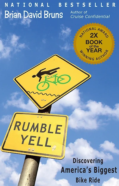 Rumble Yell: Discovering America's Biggest Bike Ride