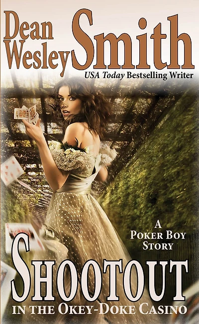 Shootout in the Okey-Doke Casino: A Poker Boy Story