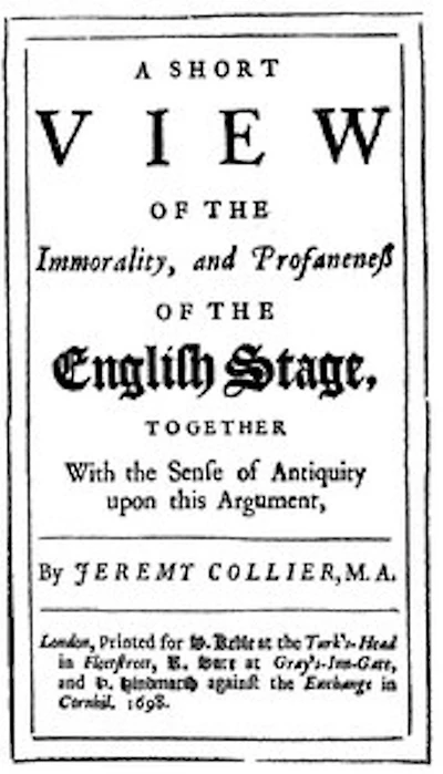 A Short View of the Immorality, and Profaneness English Stage