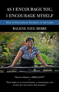 As I Encourage You, I Encourage Myself