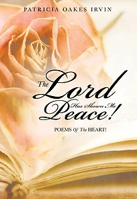 The Lord Has Shown Me Peace!