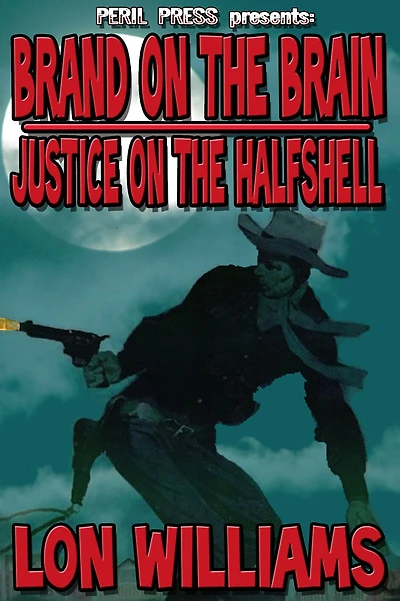 Brand on the Brain - Justice on the Half Shell