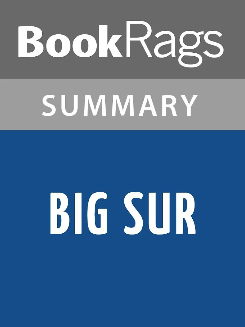 Big Sur by Jack Kerouac Summary & Study Guide