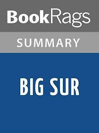Big Sur by Jack Kerouac Summary & Study Guide