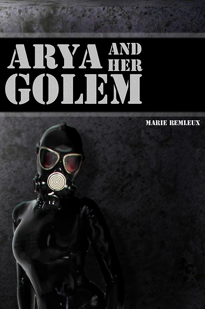 Arya and Her Golem