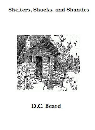 Shelters, Shacks, and Shanties