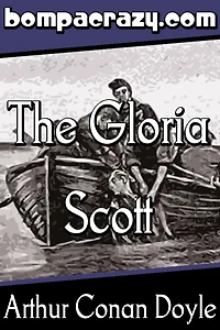 the Adventure of "Gloria Scott"