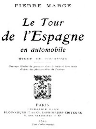 Le Tour de l'Espagne en Automobile (Illustrated)