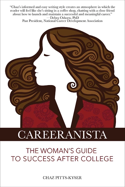 Careeranista: The Woman's Guide to Success After College
