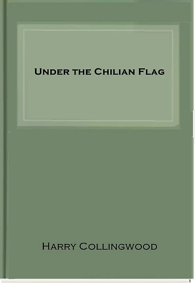 Under the Chilian Flag