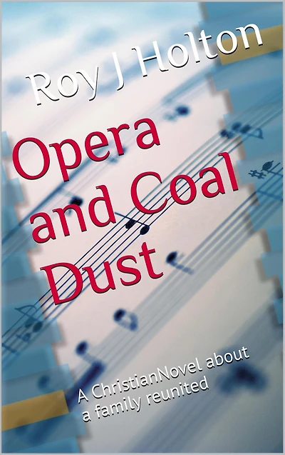 Opera And Coal Dust
