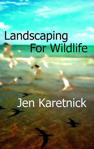 Landscaping for Wildlife