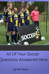 All Of Your Soccer Questions Answered Here