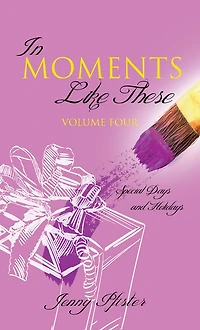 Moments Like These Volume Four