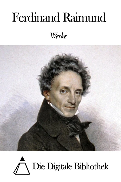 Werke von Ferdinand Raimund