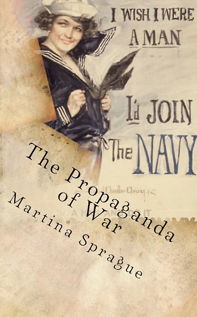 the Propaganda of War: Personal Transformation and Search for Adventure