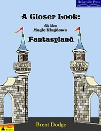 A Closer Look: At the Magic Kingdom's Fantasyland