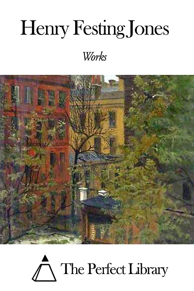 Works of Henry Festing Jones