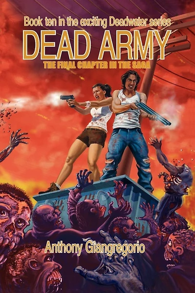 Dead Army (Deadwater Series Book 10)