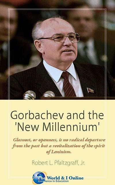 Gorbachev and the 'New Millennium'