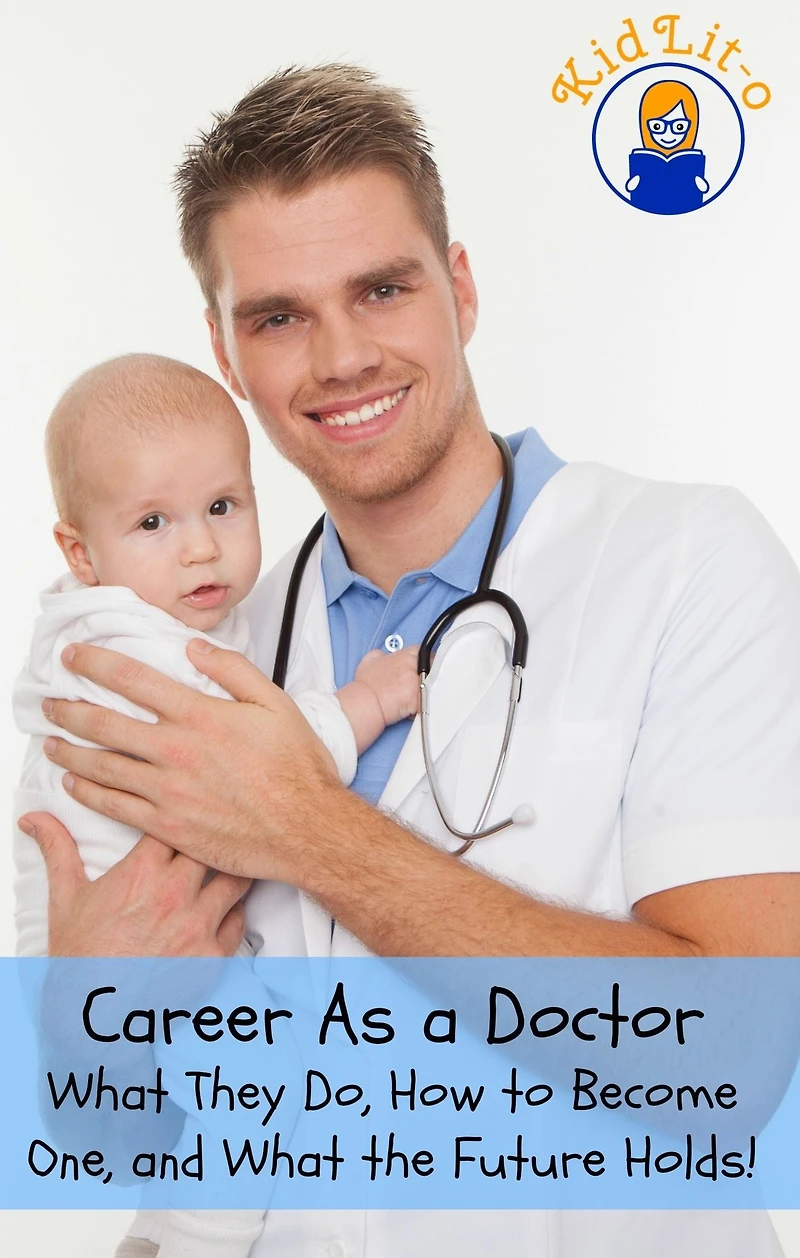 Career As a Doctor: What They Do, How to Become One, and the Future Holds!