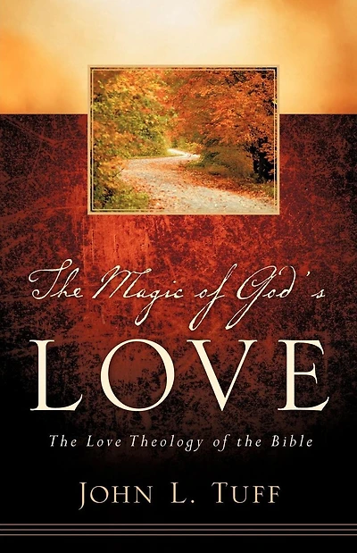 The Magic of God's Love