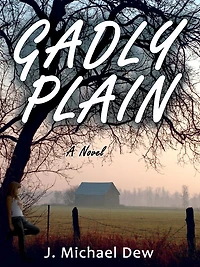Gadly Plain: A Novel
