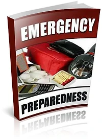 Emergency Preparedness: 101 Ways To Prepare For An Emergency! (Brand New) AAA+++