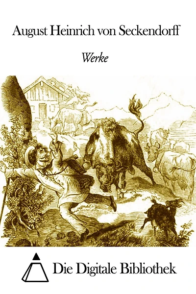 Werke von August Freiherr von Seckendorff