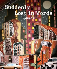 Suddenly Lost In Words, Volume 2