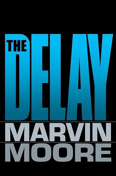 The Delay