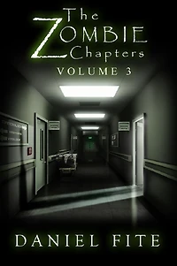 The Zombie Chapters Volume III