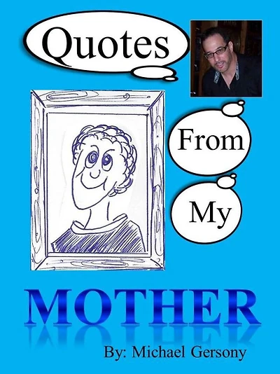 Quotes From My Mother