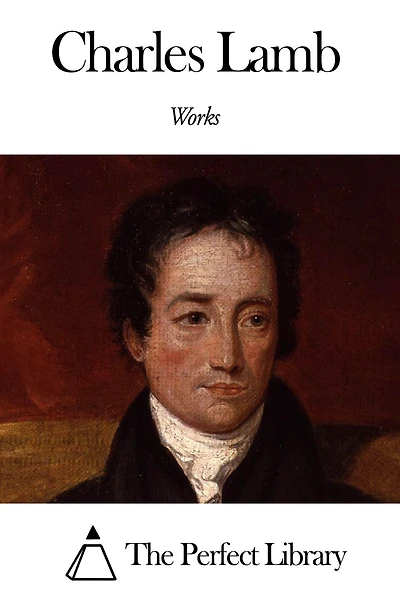 The Works of Charles Lamb