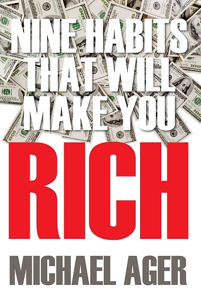 Nine Habits That Will Make You Rich: Teen Edition