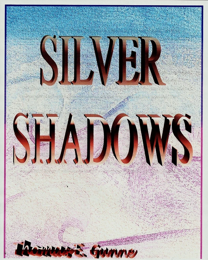 Silver Shadows