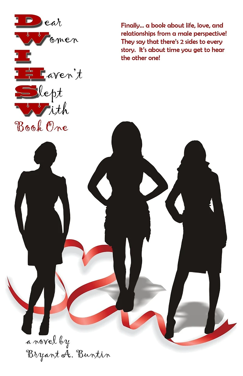 Dear Women I Haven't Slept With (Book One)