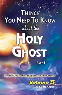 The Reality of the Person of the Holy Spirit! Volume 5