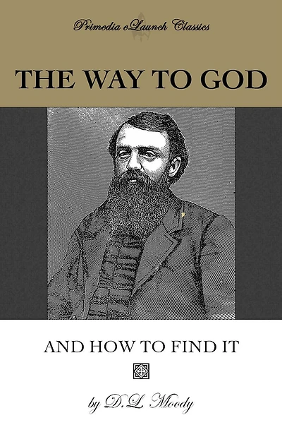 The way to God and how find it