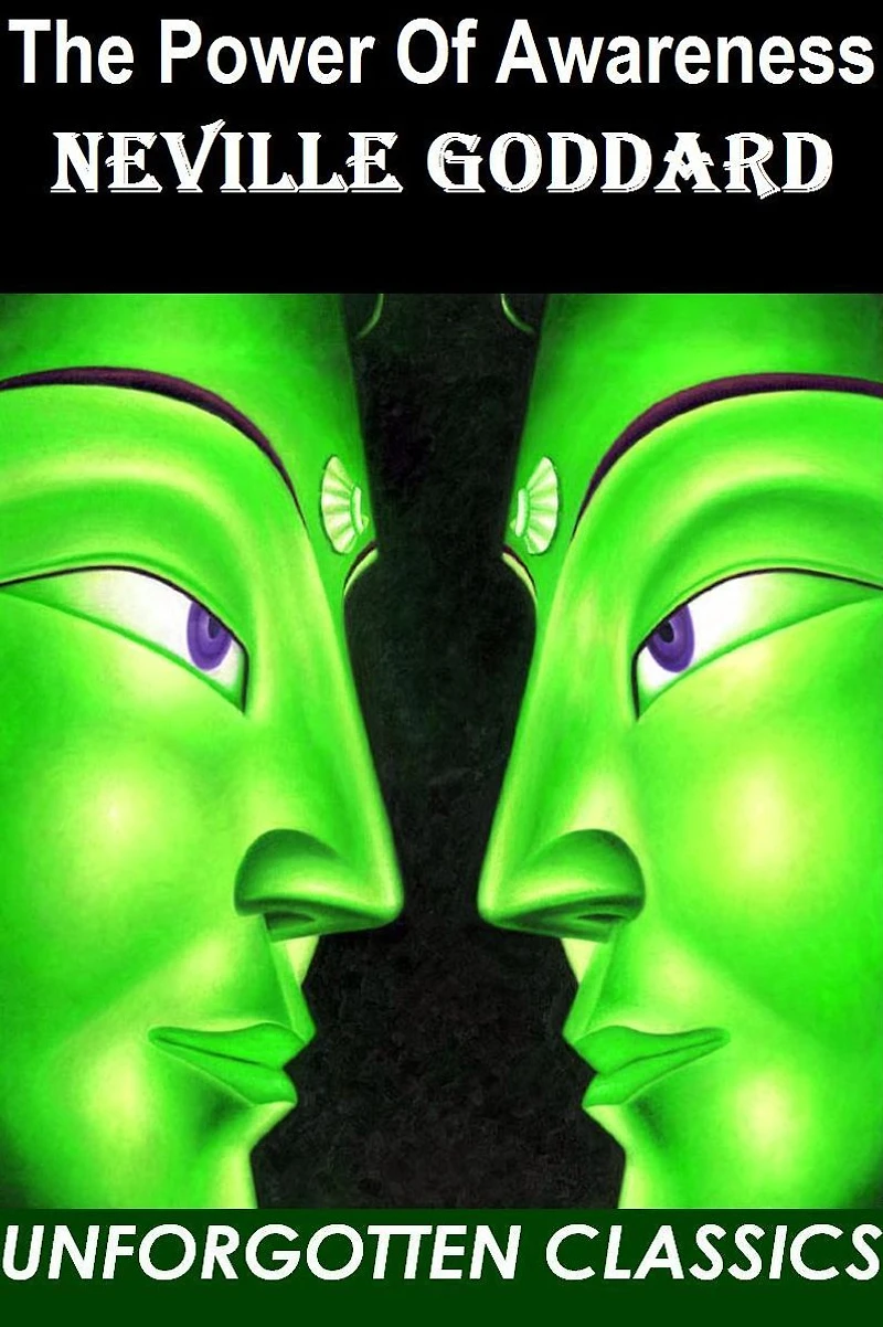 The Power Of Awareness By Neville Goddard