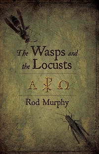 The Wasps and the Locusts