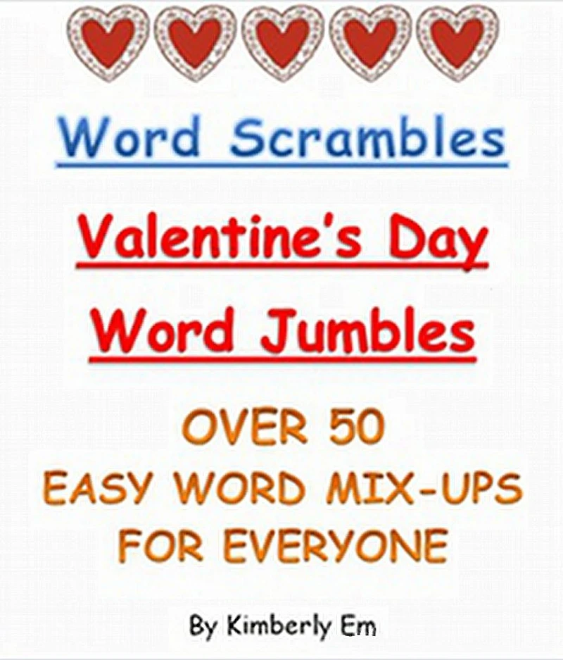 Word Scrambles - Over 50 Valentine's Day Word Jumbles