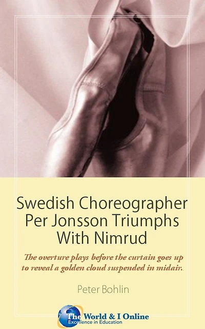 Swedish Choreographer Per Jonsson Triumphs With Nimrud