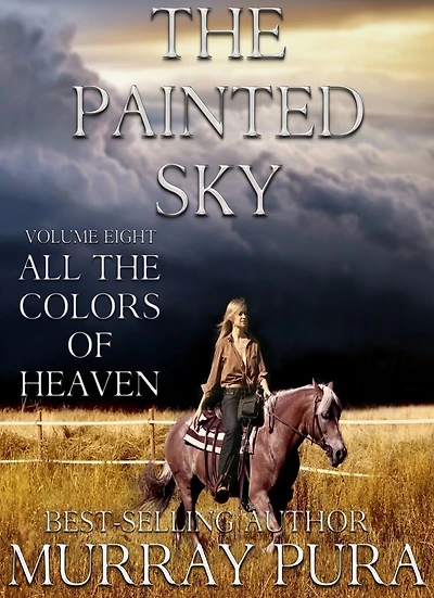 The Painted Sky - Volume 8 - All The Colors of Heaven