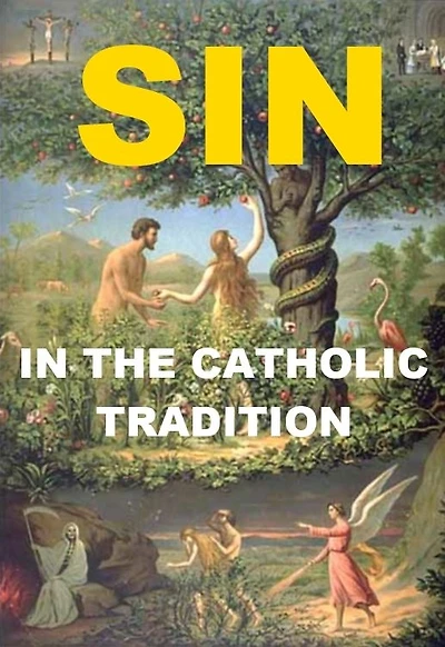 Sin in the Catholic Tradition