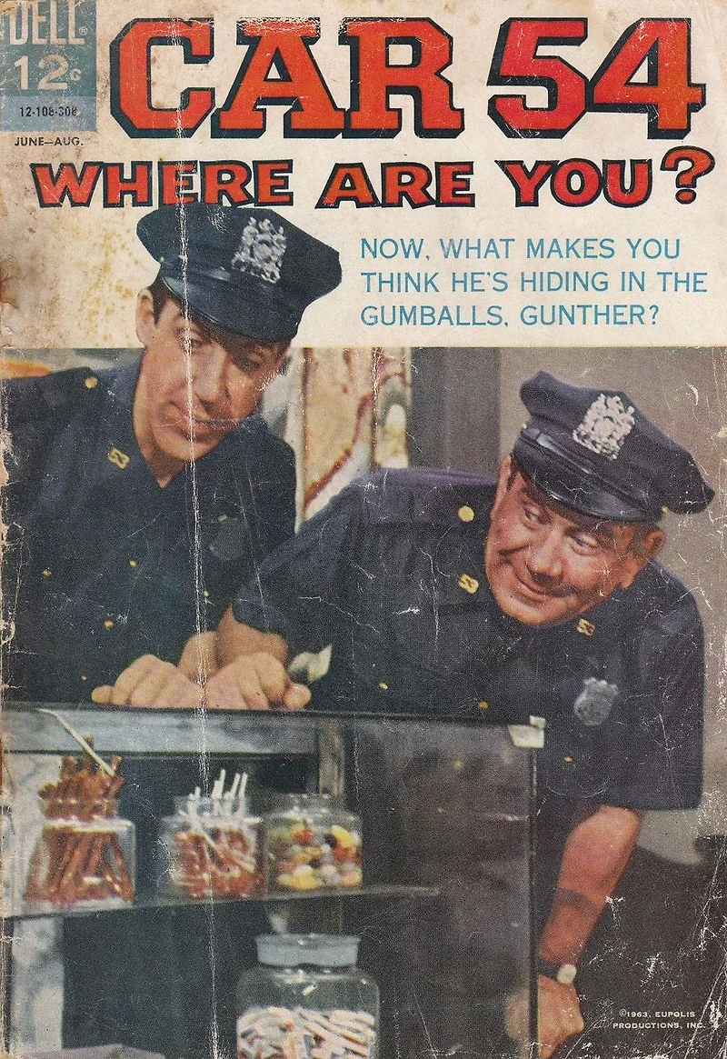 Car 54 Where Are You? Number 6 TV Comic Book